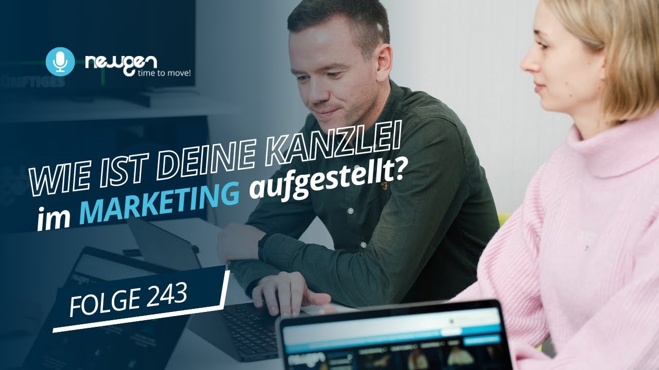 Steuern klar, aber: Wie ist deine Kanzlei im Marketing aufgestellt?