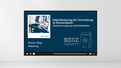 Digitalisierung der Verwaltung in Deutschland | NEGZ Brown Bag Meeting