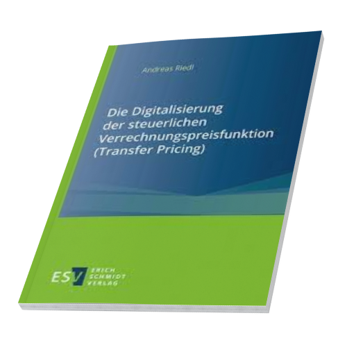 Die Digitalisierung der steuerlichen Verrechnungspreisfunktion (Transfer Pricing)